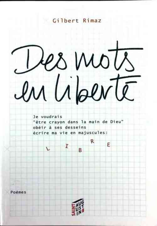 Livrenpoche : Des mots en liberté - Gilbert Rimaz - Livre