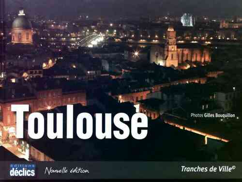 Livrenpoche : Toulouse - Gilles Bouquillon - Livre