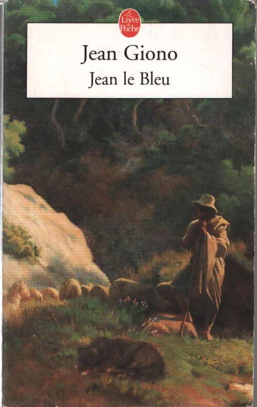 Jean le bleu - Jean Giono - Livre