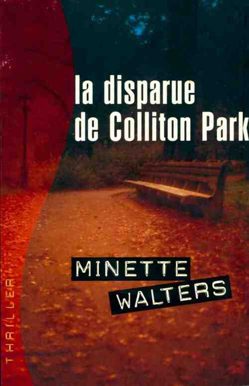 Livrenpoche : La disparue de Colliton Park - Minette Walters - Livre