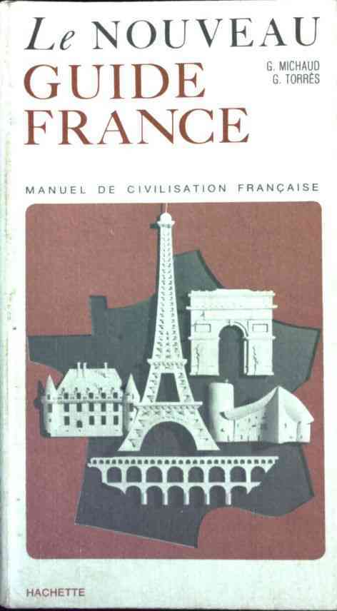 Livrenpoche : Le nouveau guide France - G G Torres - Livre
