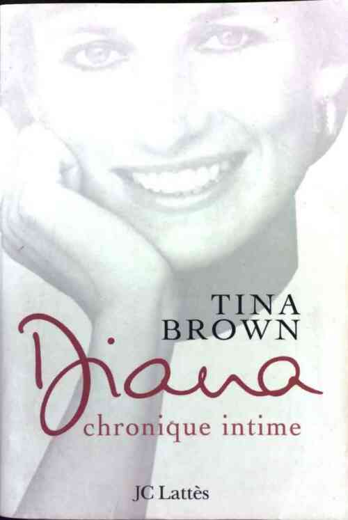 Livrenpoche : Diana, chronique intime - Tina Brown - Livre