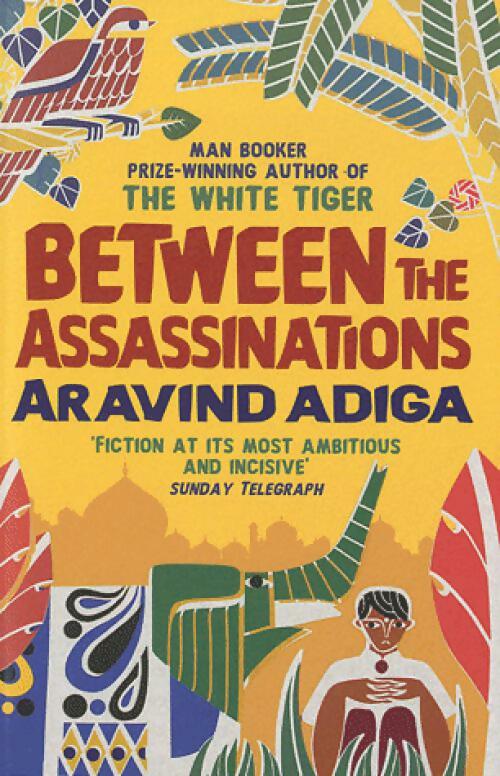 Livrenpoche : Between the assassinations - Aravind Adiga - Livre