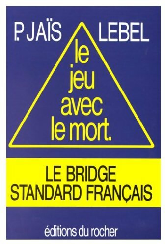 Livrenpoche : Le jeu avec le mort - Pierre Jaïs - Livre