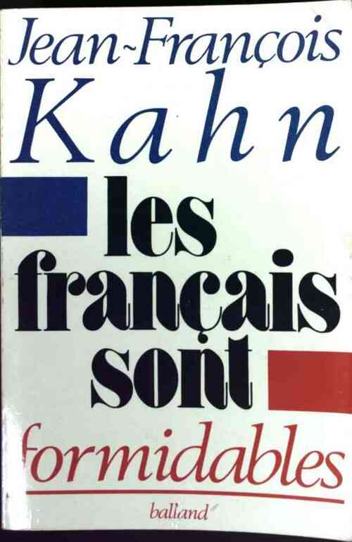 Livrenpoche : Les français sont formidables - Jean-François Kahn - Livre