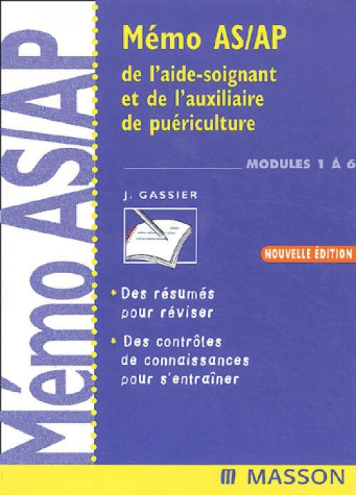 Livrenpoche : Mémo AS/AP Modules 1 à 6 - J. Gassier - Livre