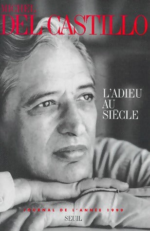 Livrenpoche : L'adieu au siècle - Michel Del Castillo - Livre