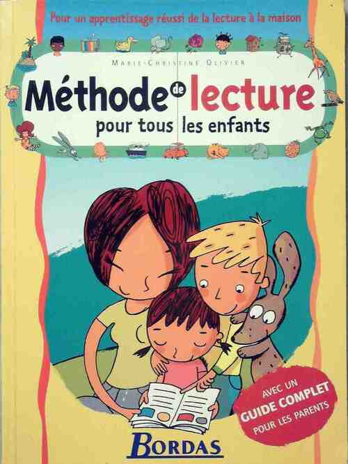 Livrenpoche : Méthode de lecture pour tous les enfants - Marie-Christine Olivier - Livre