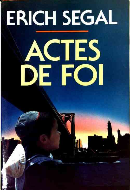 Livrenpoche : Actes de foi - Erich Segal - Livre