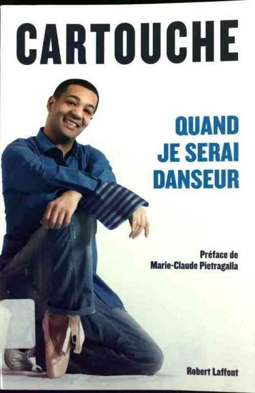 Livrenpoche : Quand je serai danseur - Cartouche - Livre
