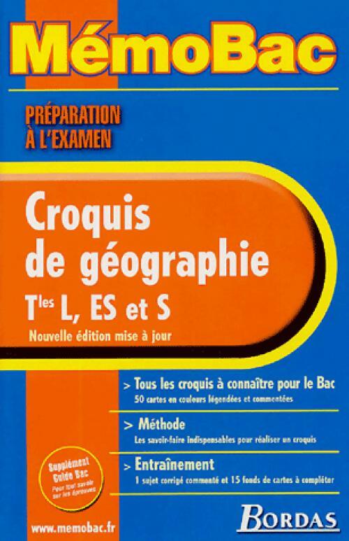 Livrenpoche : Croquis de géographie Terminales L, ES, S - Inconnu - Livre
