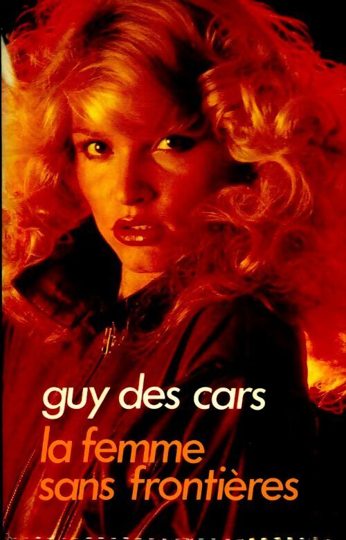 Livrenpoche : La femme sans frontières - Guy Des Cars - Livre