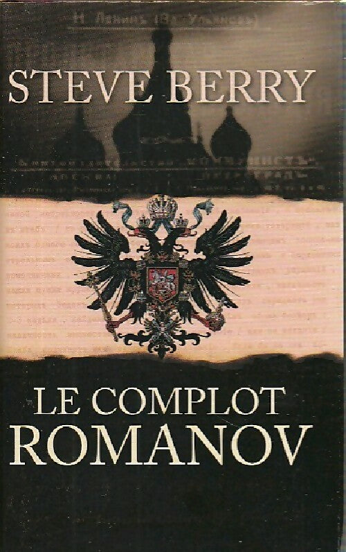 Livrenpoche : Le complot Romanov - Steve Berry - Livre