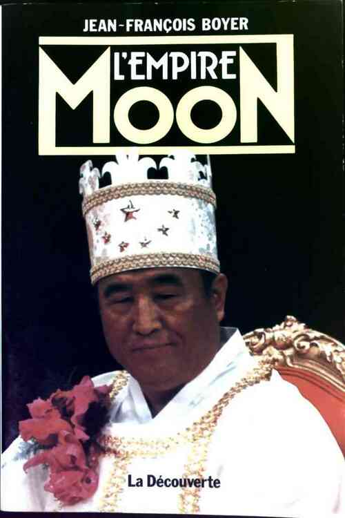 Livrenpoche : L'empire Moon - Jean-François Boyer - Livre