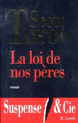 Livrenpoche : La loi de nos pères - Scott Turow - Livre