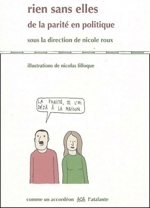 Livrenpoche : Rien sans elles. De la parité en politique - Nicole Roux - Livre