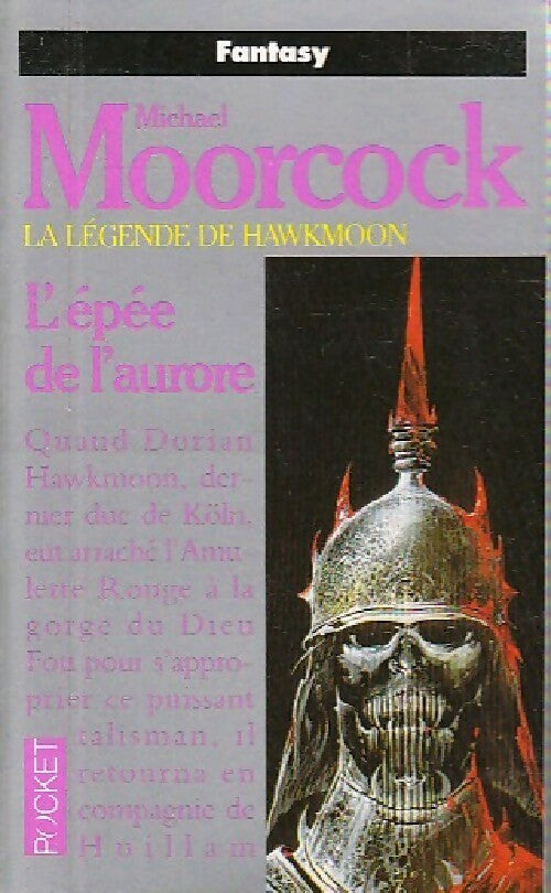 Livrenpoche : La légende de Hawkmoon Tome III : L'épée de l'aurore - Michael Moorcock - Livre