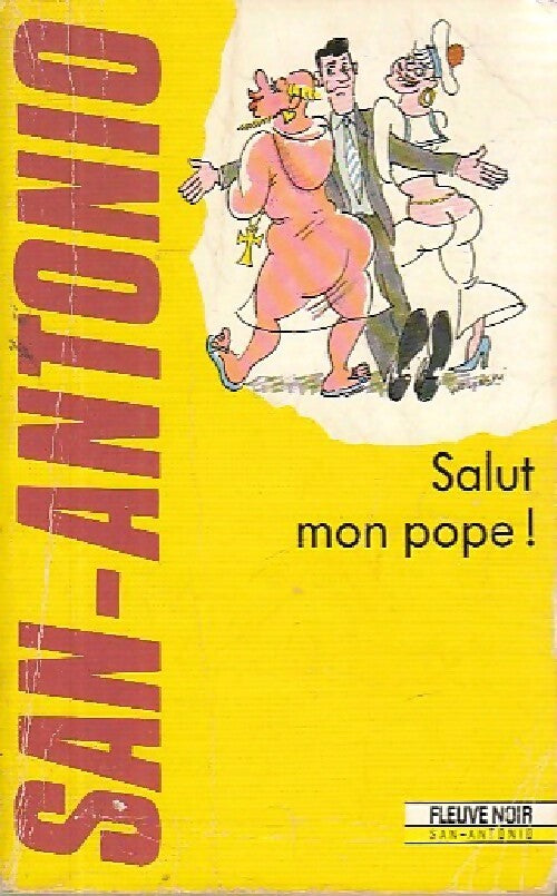 Livrenpoche : Salut, mon pope ! - San-Antonio - Livre