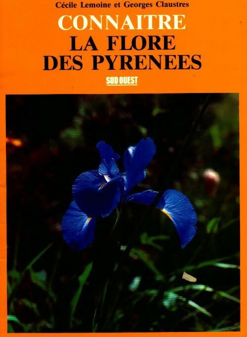 Livrenpoche : Connaître la flore des Pyrénées - Cécile Lemoine - Livre