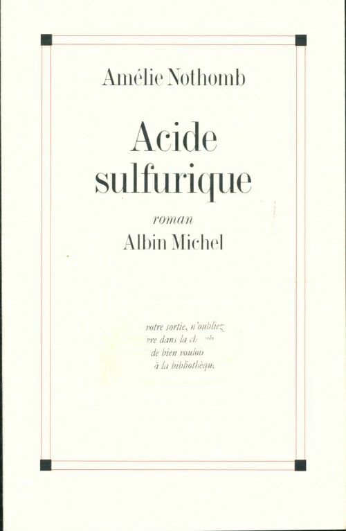 Livrenpoche : Acide sulfurique - Amélie Nothomb - Livre