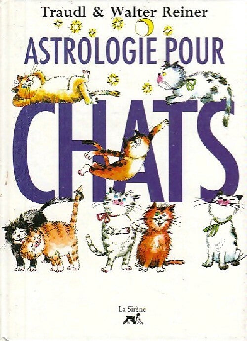 Astrologie pour chats - Traudl Reiner - Livre