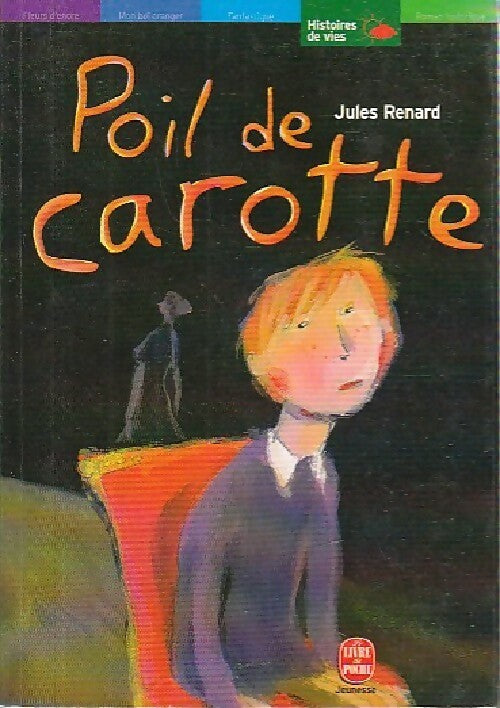 Livrenpoche : Poil de carotte - Jules Renard - Livre