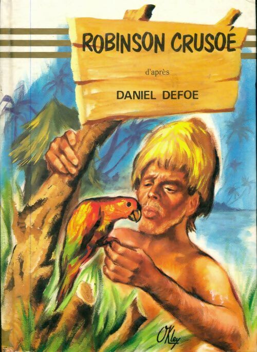 Robinson Crusoé - Daniel Defoe -  Notre Livre Club pour la jeunesse - Livre