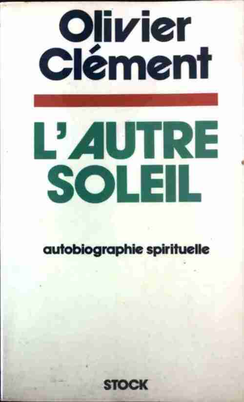 L'autre soleil - Olivier Clément - Livre