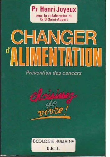 Livrenpoche : Changer d'alimentation - Henri Joyeux - Livre