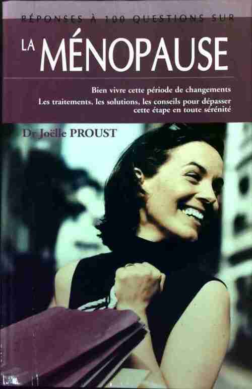 Livrenpoche : Réponses à 100 questions sur la ménopause - Joëlle Proust - Livre