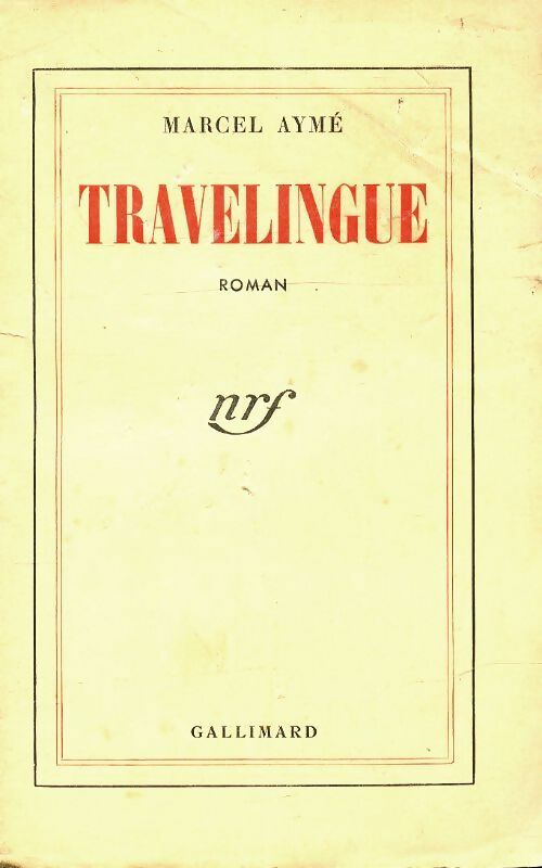 Travelingue - Marcel Aymé -  Gallimard GF - Livre