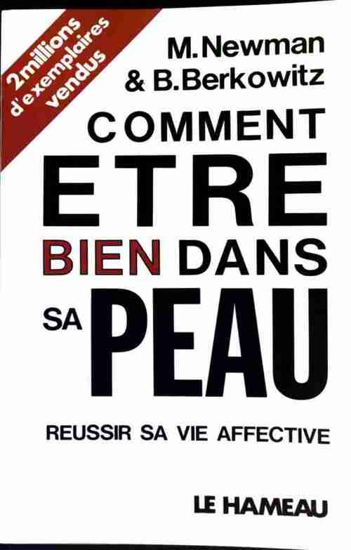 Livrenpoche : Comment être bien dans sa peau - Mildred Newman, Bernard Berkowitz - Livre