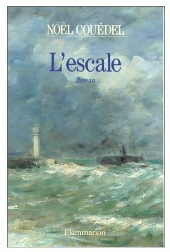 Livrenpoche : L'escale - Noël Couëdel - Livre