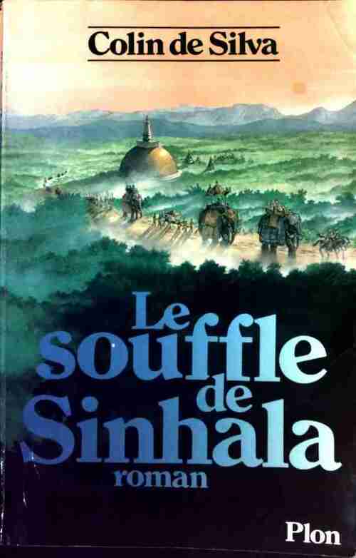 Livrenpoche : Le souffle de Sinhala - Colin De Silva - Livre