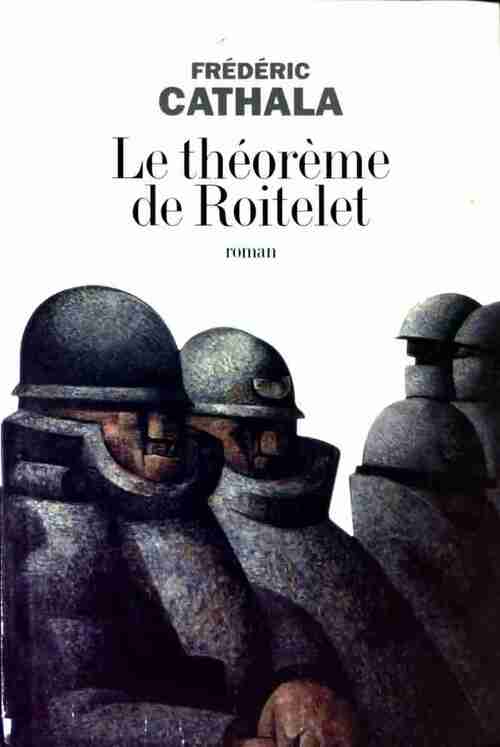 Le Théorème de Roitelet - Frédéric Cathala -  Le Grand Livre du Mois GF - Livre