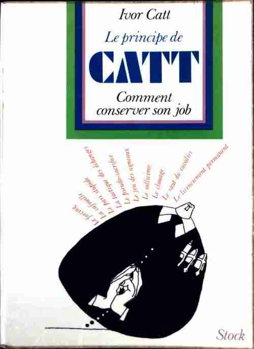Livrenpoche : Le principe de Catt - Ivor Catt - Livre