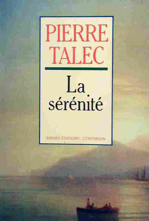 Livrenpoche : La sérénité - P. Talec - Livre