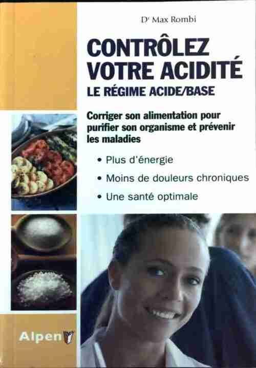 Livrenpoche : Contrôlez votre acidité - Max Rombi - Livre