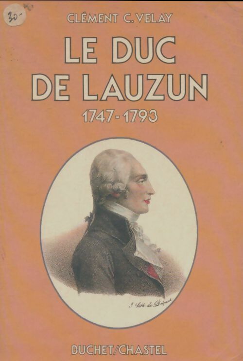 Livrenpoche : Le Duc de Lauzun - Clément Velay - Livre