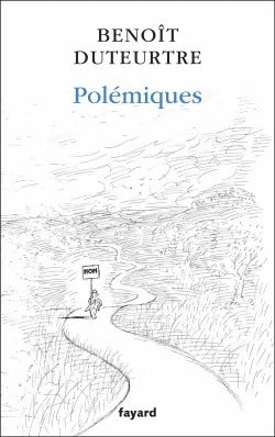 Livrenpoche : Polémiques - Benoît Duteurtre - Livre