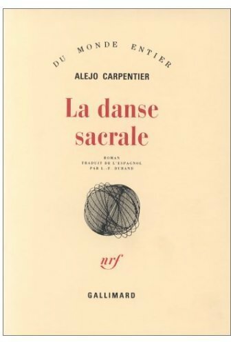 Livrenpoche : La danse sacrale - Alejo Carpentier - Livre