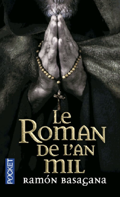 Livrenpoche : Le roman de l'an Mil - Ramon Basagana - Livre