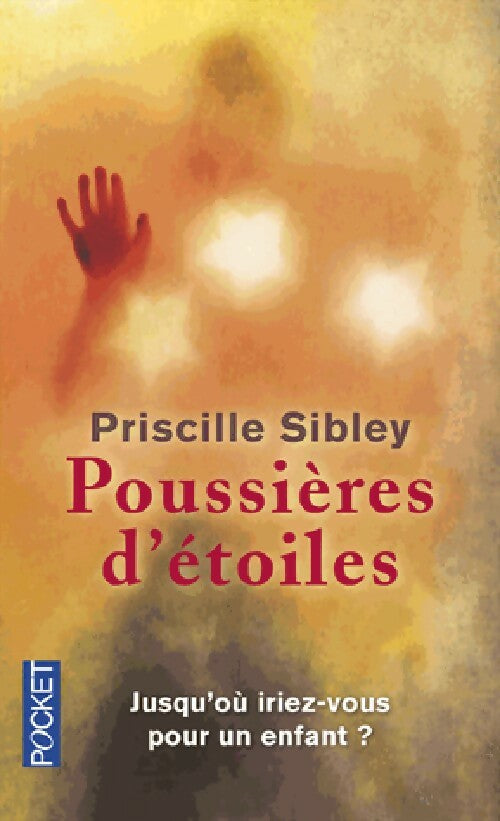 Livrenpoche : Poussières d'étoiles - Priscille Sibley - Livre