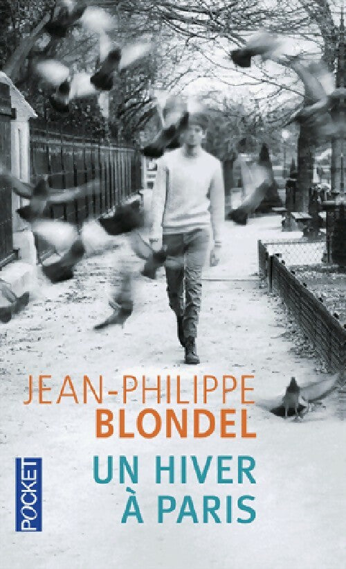 Livrenpoche : Un hiver à Paris - Jean-Philippe Blondel - Livre