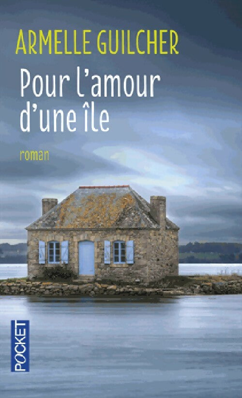 Livrenpoche : Pour l'amour d'une île - Armelle Guilcher - Livre
