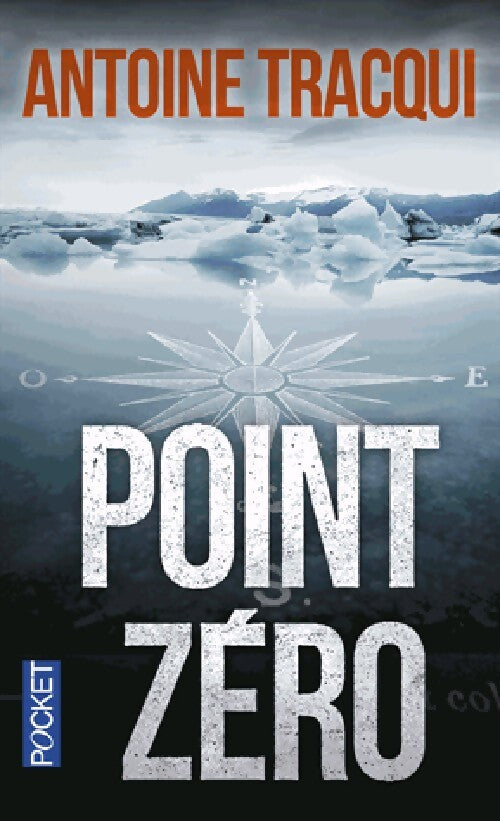Point zéro - Antoine Tracqui - Livre