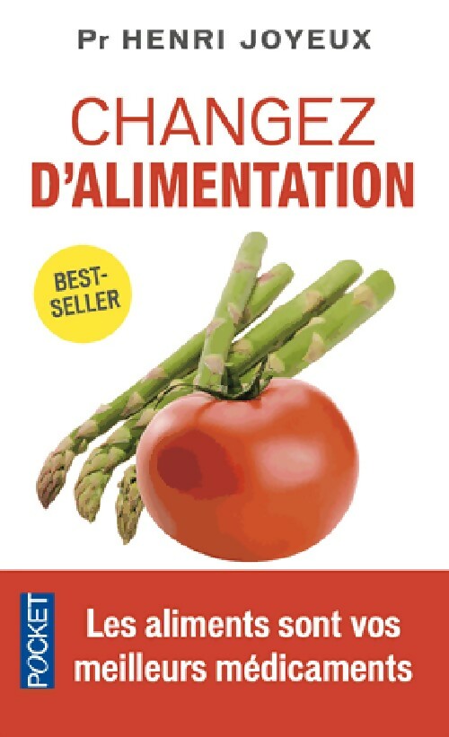 Livrenpoche : Changer d'alimentation - Henri Joyeux - Livre