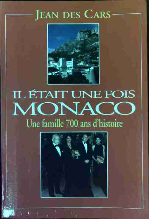 Livrenpoche : Il était une fois Monaco - Jean Des Cars - Livre