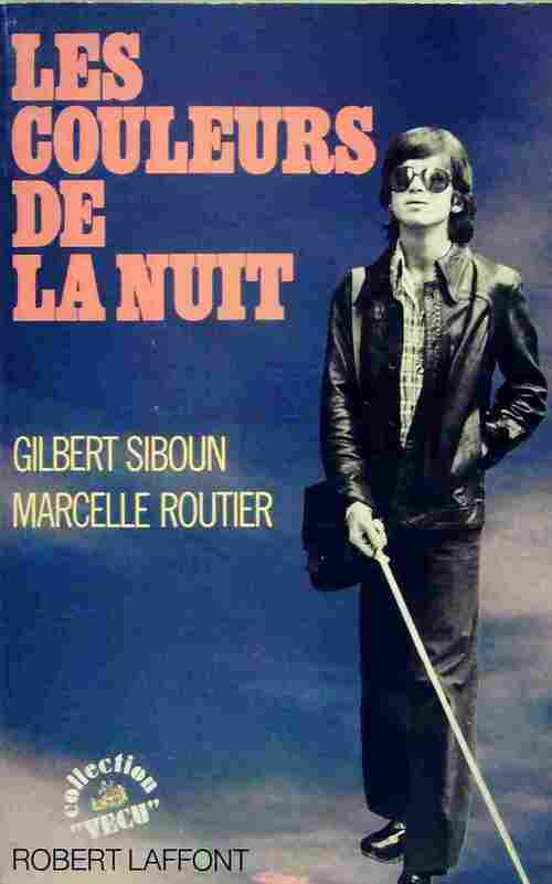 Livrenpoche : Les couleurs de la nuit - Gilbert Siboun - Livre