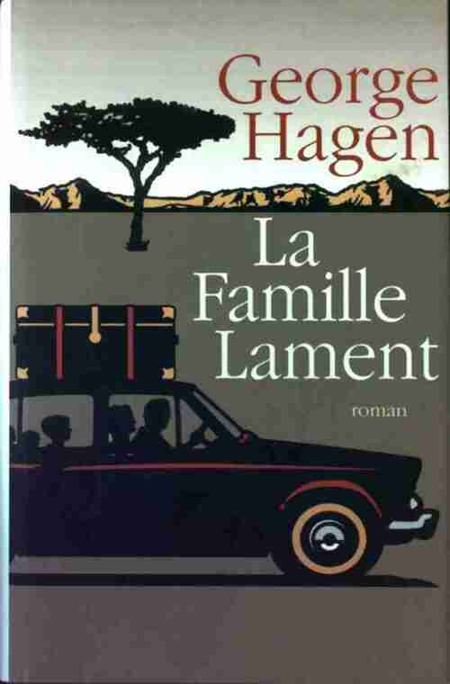 La famille Lament - George Hagen -  France Loisirs GF - Livre